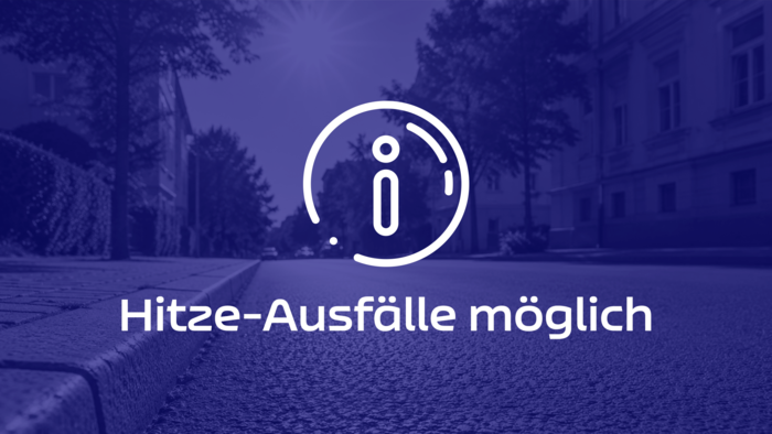 Die Sonne strahlt auf eine Straße. Text: Hitze-Ausfälle möglich