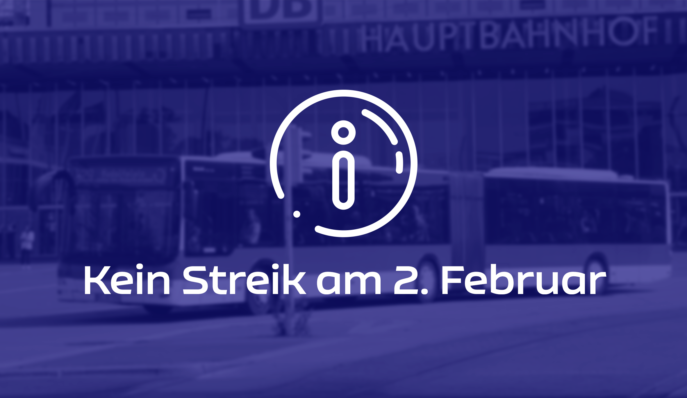 Schrift: Kein Streik am 2. Februar